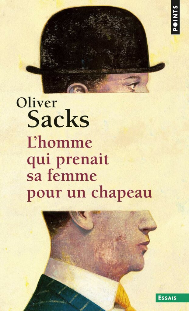 Olivier Sacks L'homme qui prenait...